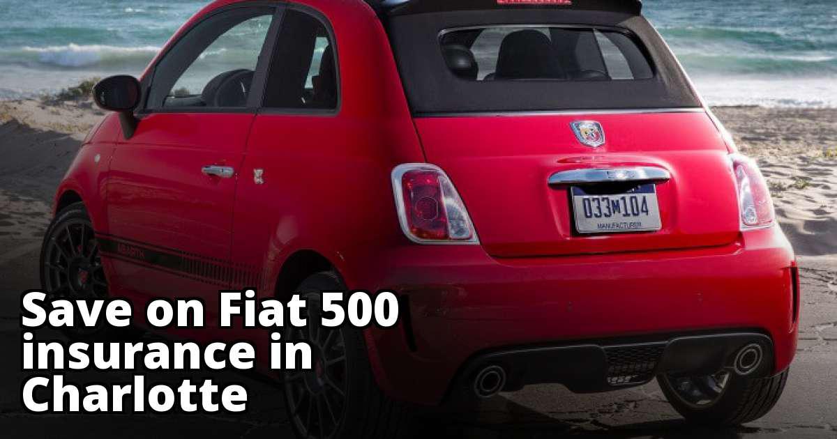 Charlotte North Carolina Fiat 500 Insurance Rates